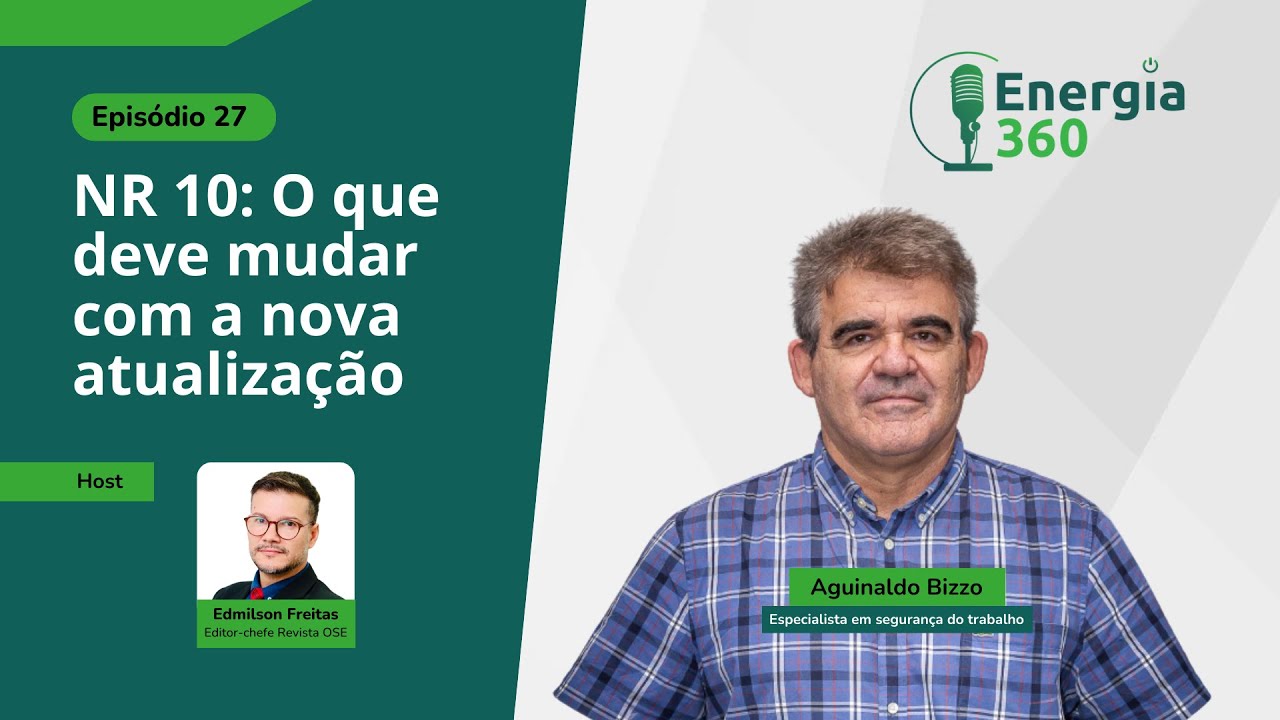 Energia 360 - NR 10: O que deve mudar com a nova atualização