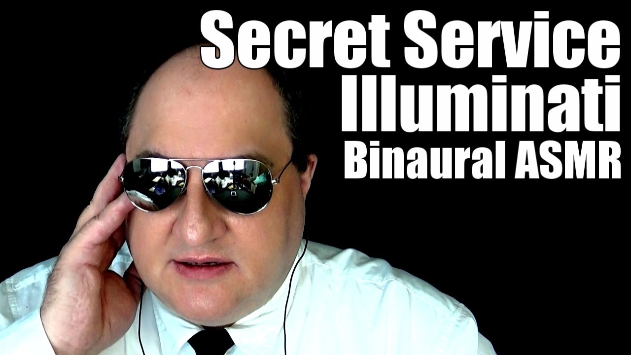 Illuminati Secret Service Binaural ASMR