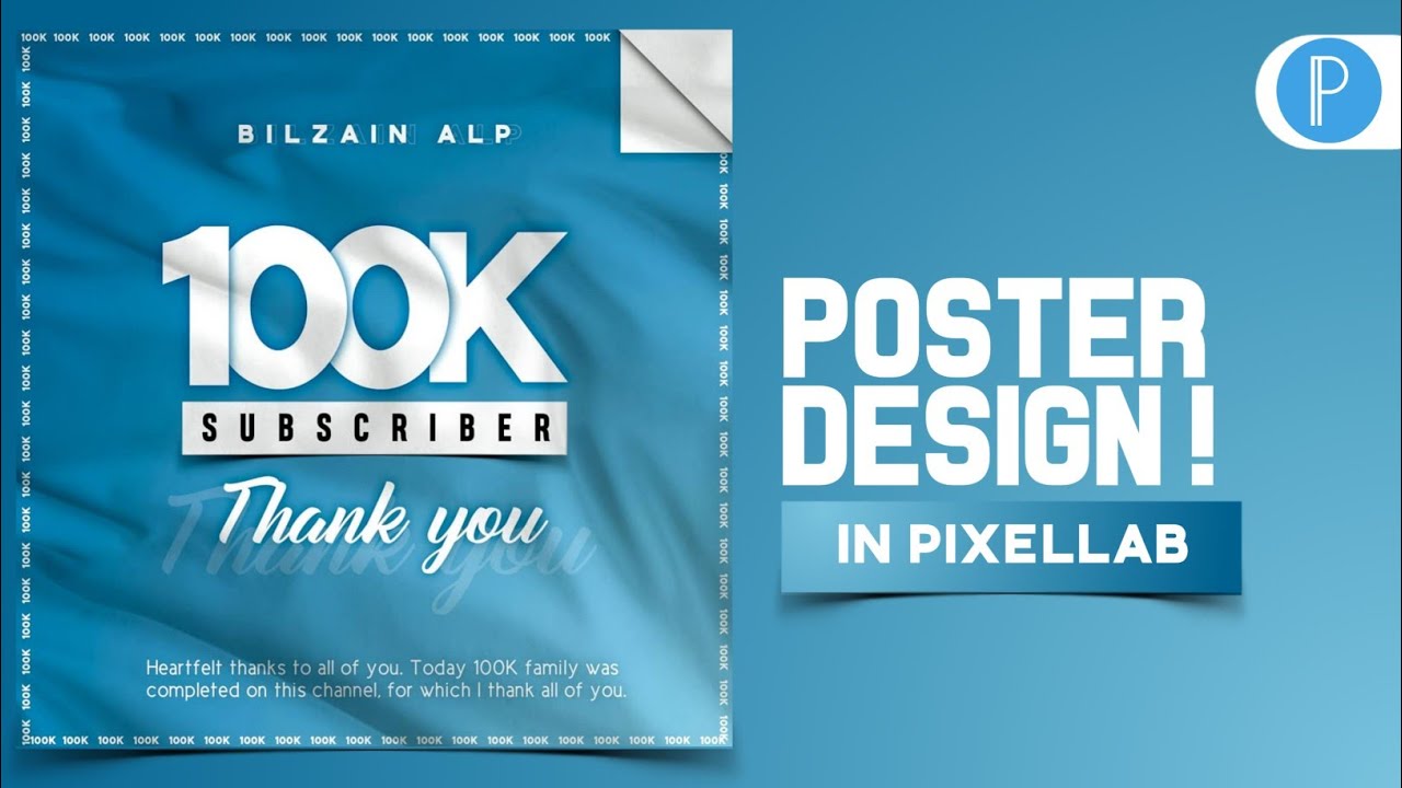 Pixellab Tutorial - 100K Subscriber Poster Design In Pixellab😍