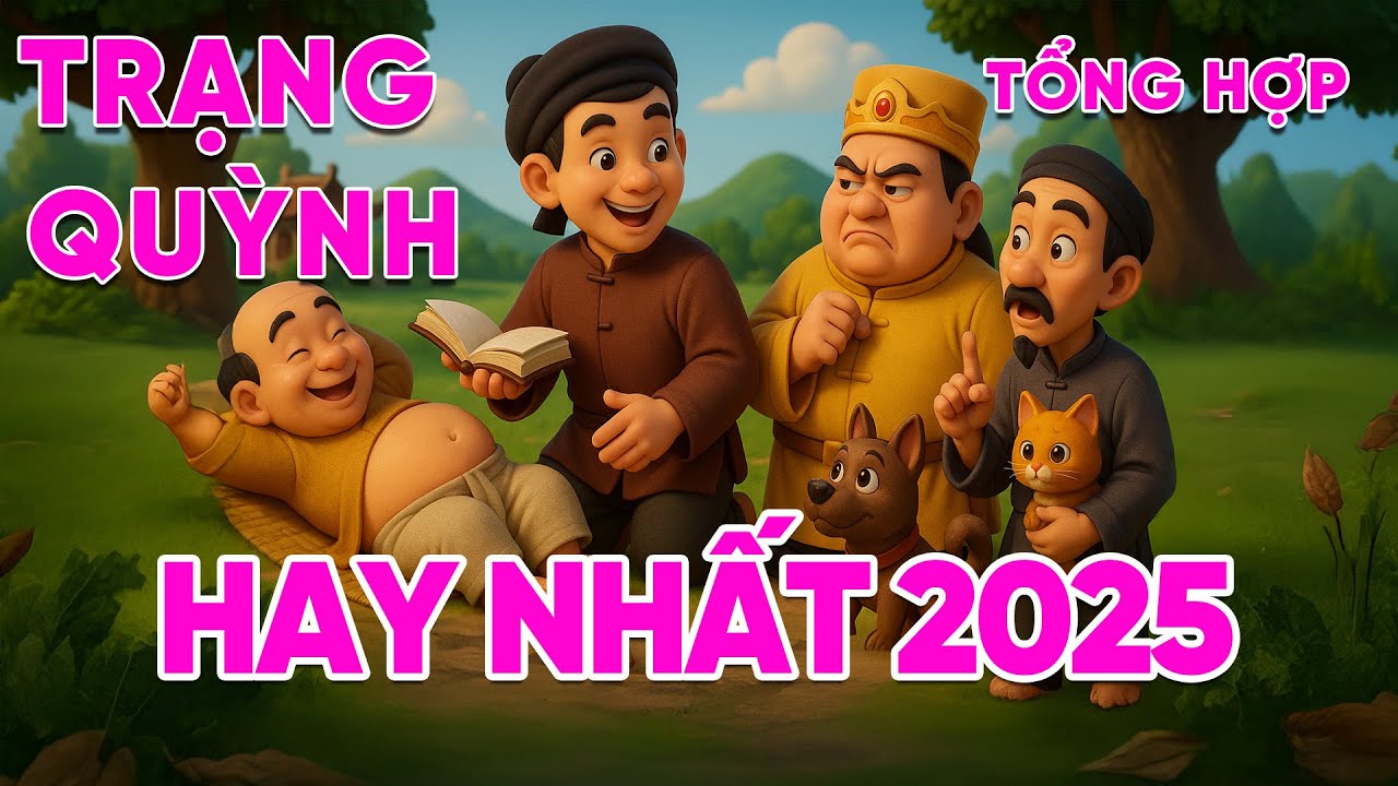 Trạng Quỳnh Hay Nhất 2025 | Những Giai Thoại Dân Gian Hài Hước, Thâm Thúy Nhất Về Trạng Quỳnh