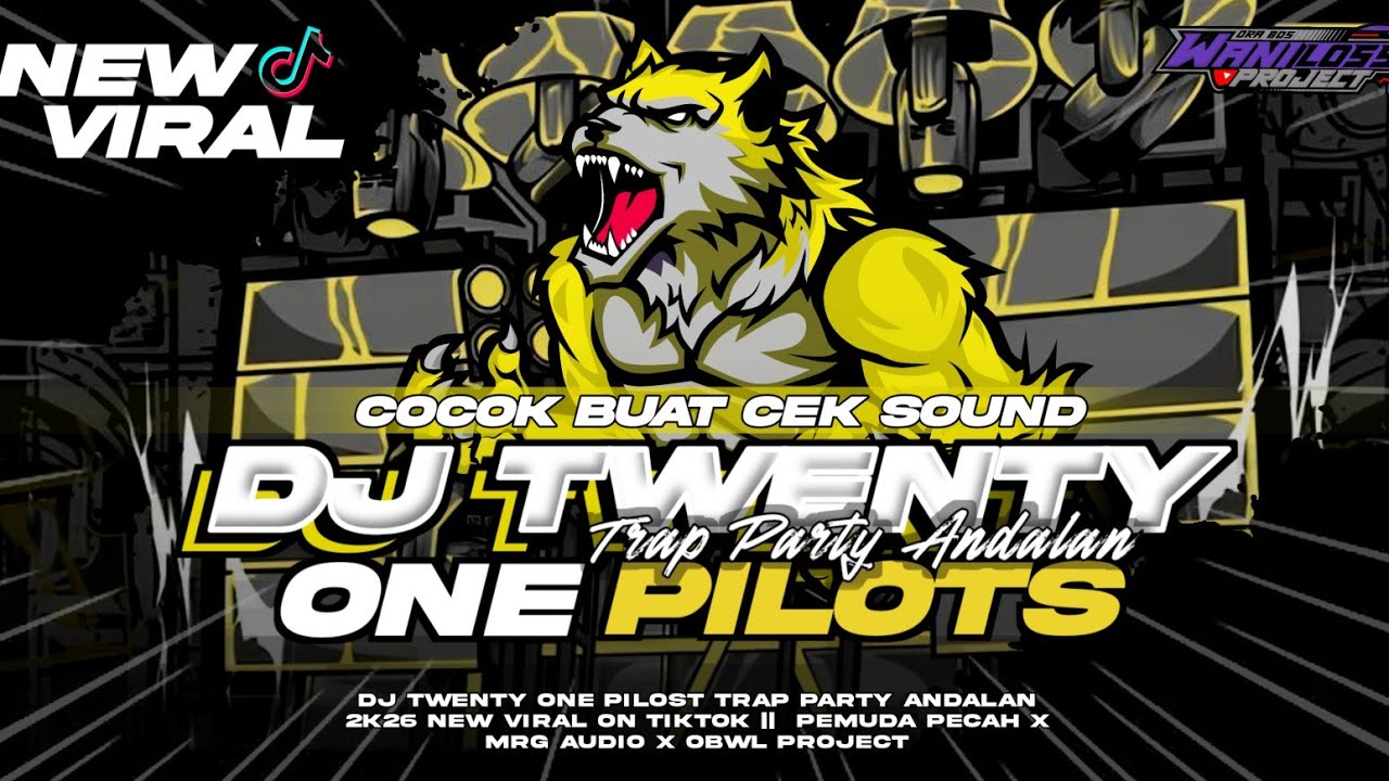 DJ TWENTY ONE PILOTS TRAP PARTY ANDALAN || PEMUDA PECAH X MRG AUDIO X OBWL PROJECT