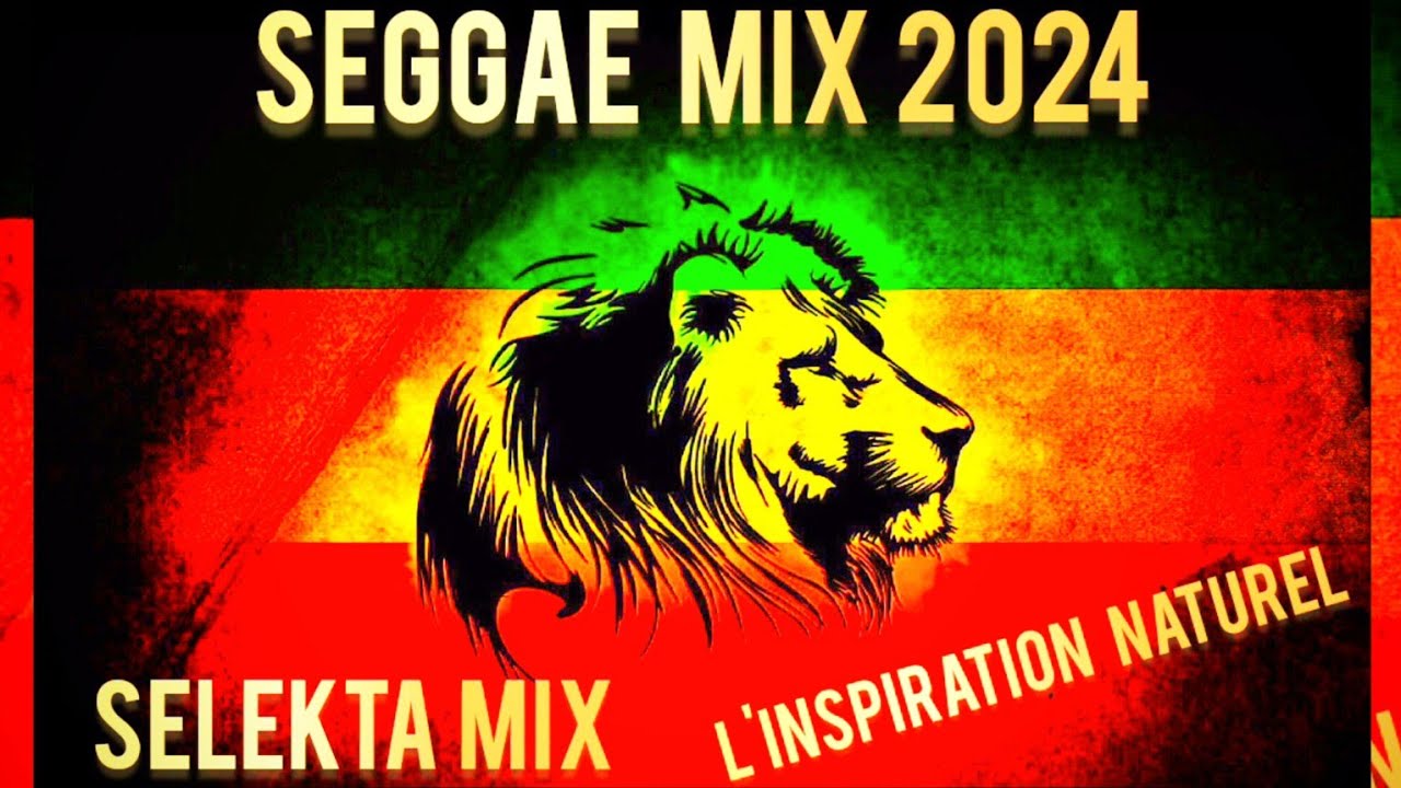 SEGGAE MIX 2024 🦁🎶🫶 SELEKTA MIX L'INSPIRATION NATUREL 🇲🇺