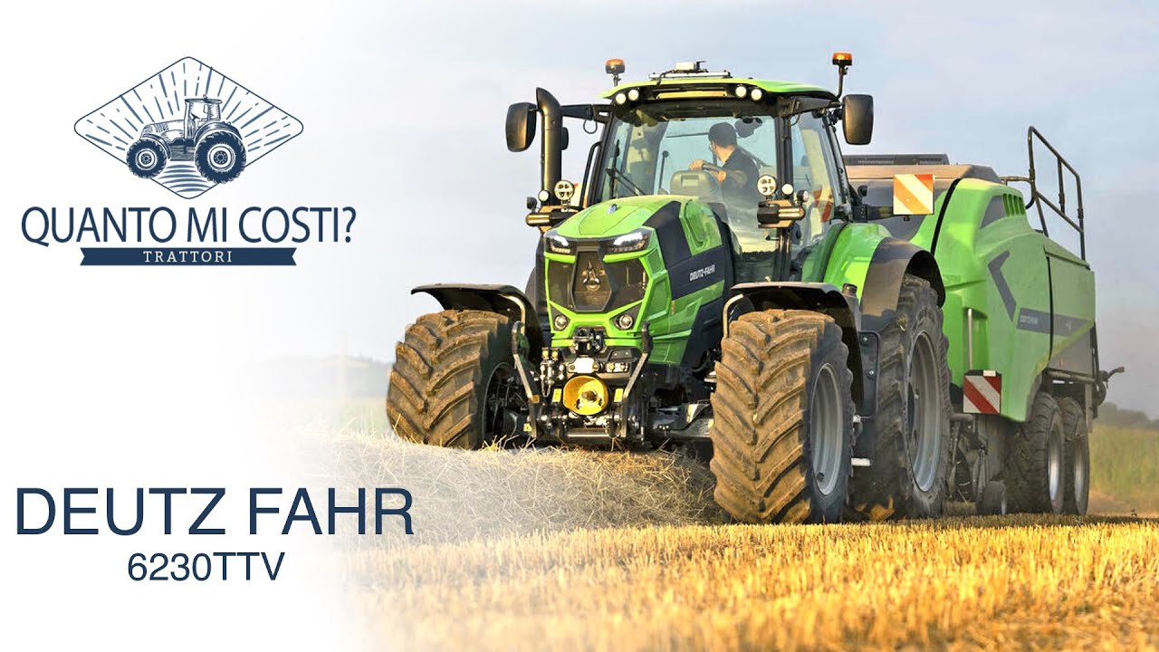DEUTZ FAHR 6250TTV - Quanto mi costi?