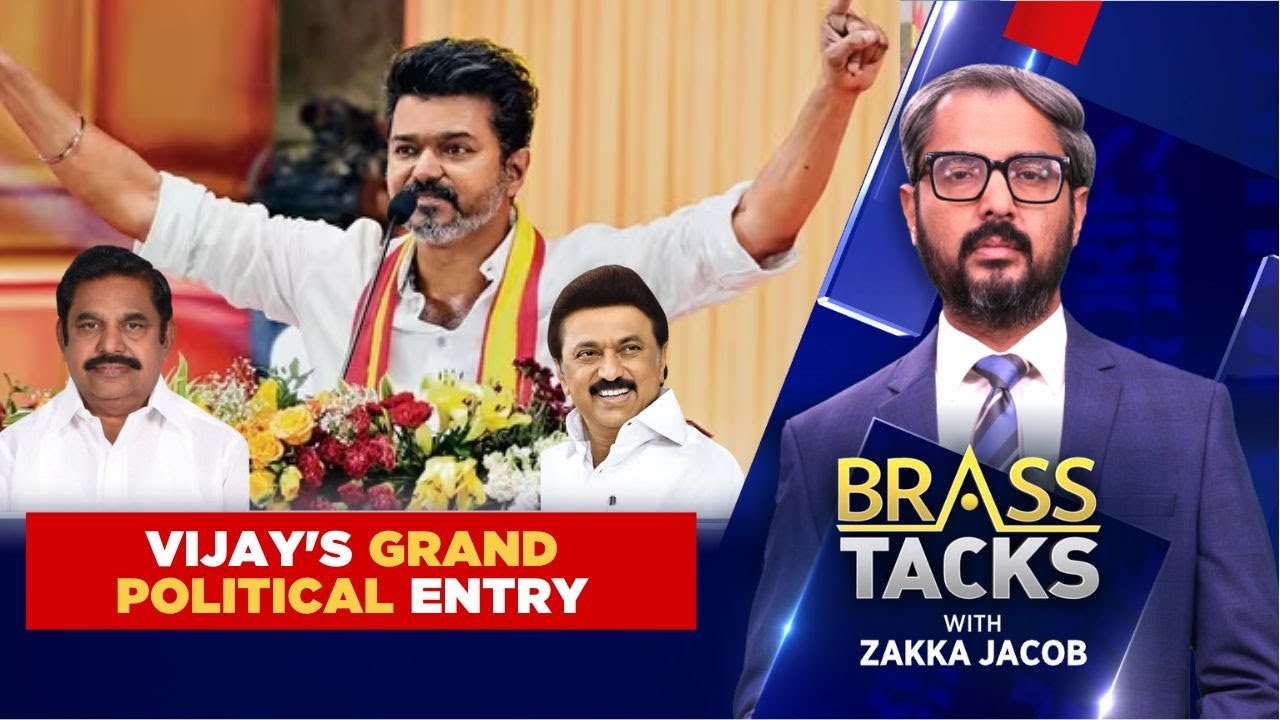 Vijay's Political Entry | Can The Actor Breach Dravidian Fortress | Brass Tacks With Zakka Jacobs