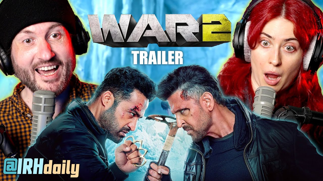 War 2 Trailer |Hrithik Roshan | NTR | Kiara Advani | Ayan Mukerji | irh daily REACTION!
