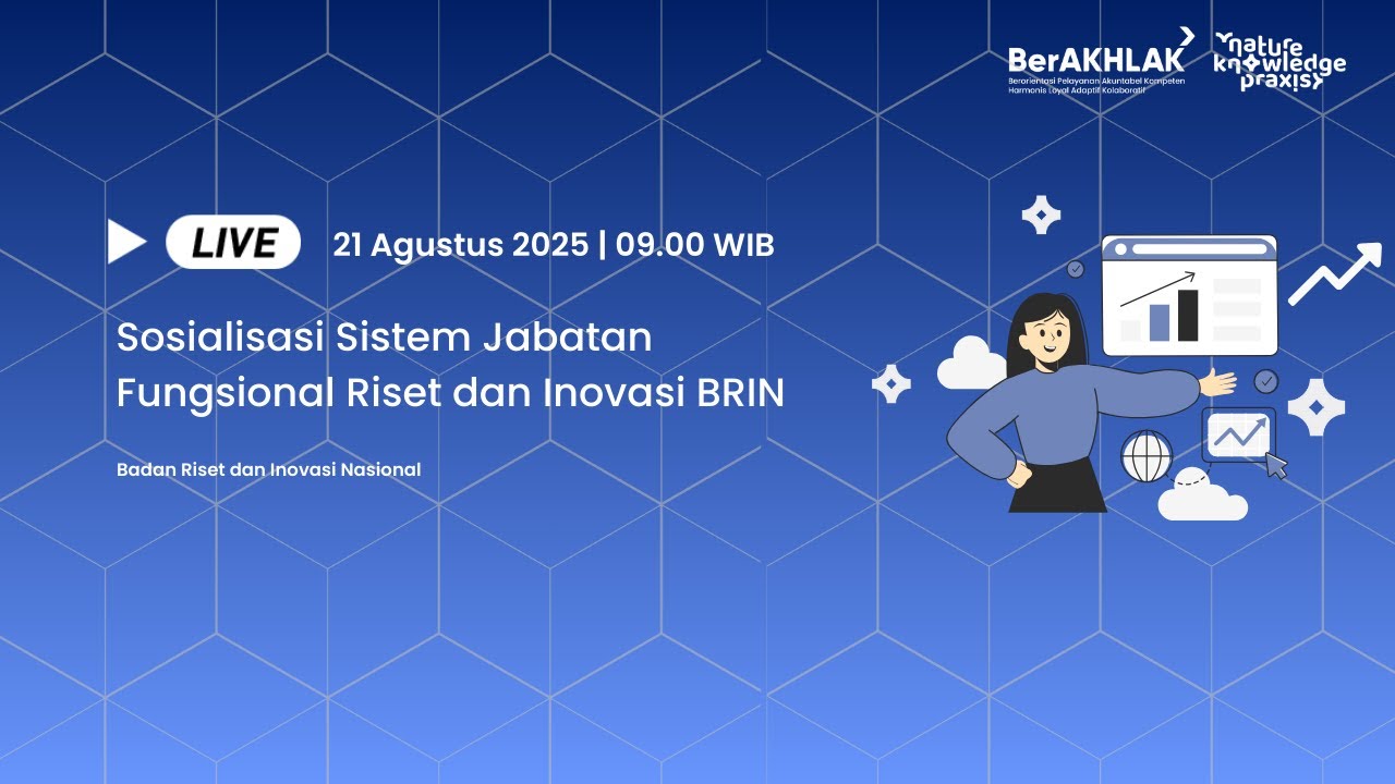 Sosialisasi Sistem Jabatan Fungsional Riset dan Inovasi BRIN
