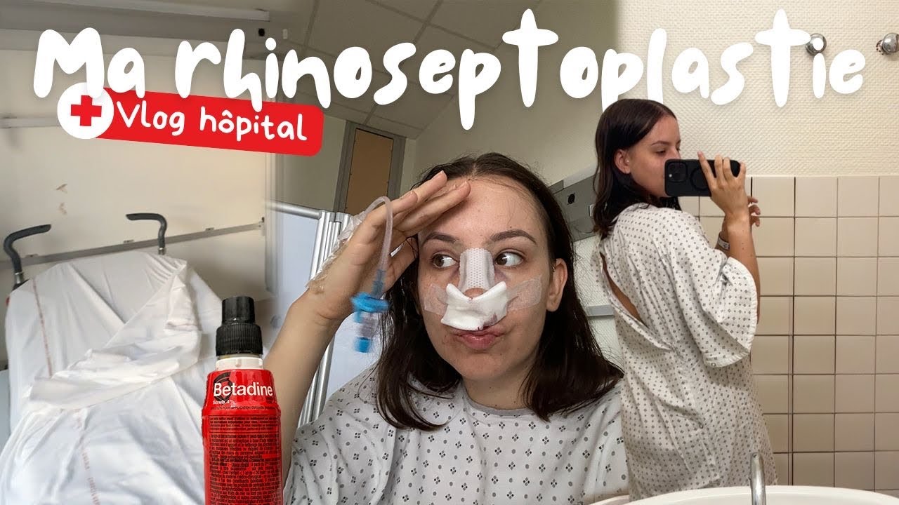 Jour-J de l'opération | Rhinoseptoplastie #3