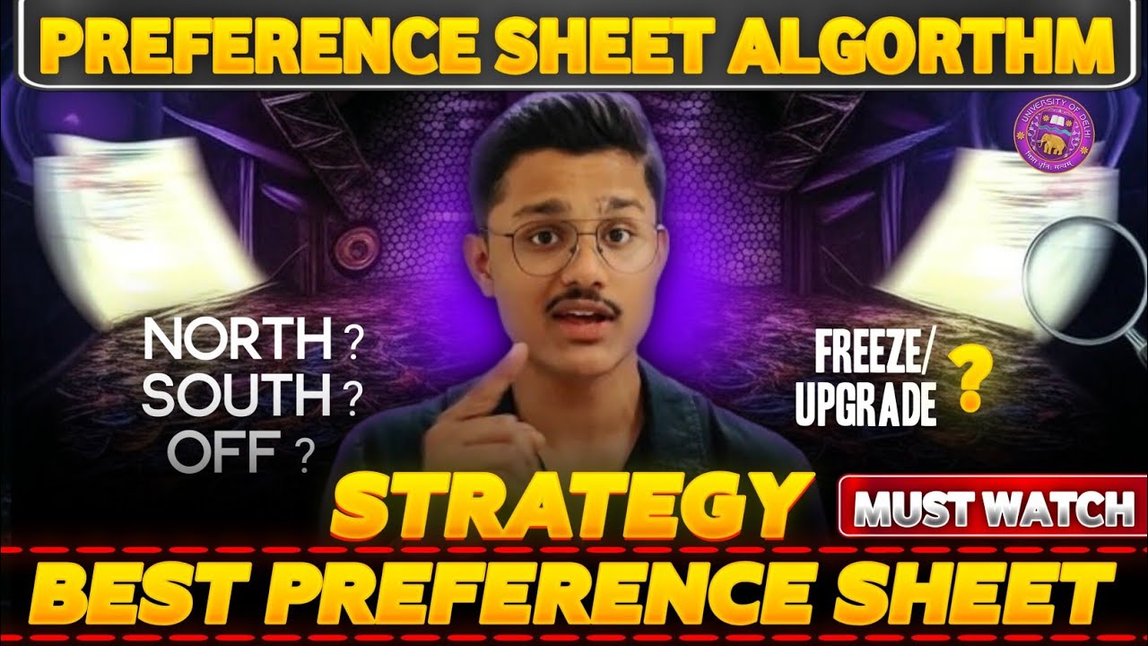 Preference Sheet Algorithm Explained By Om Rai | How To Make Preference List For DU Csas Phase 2