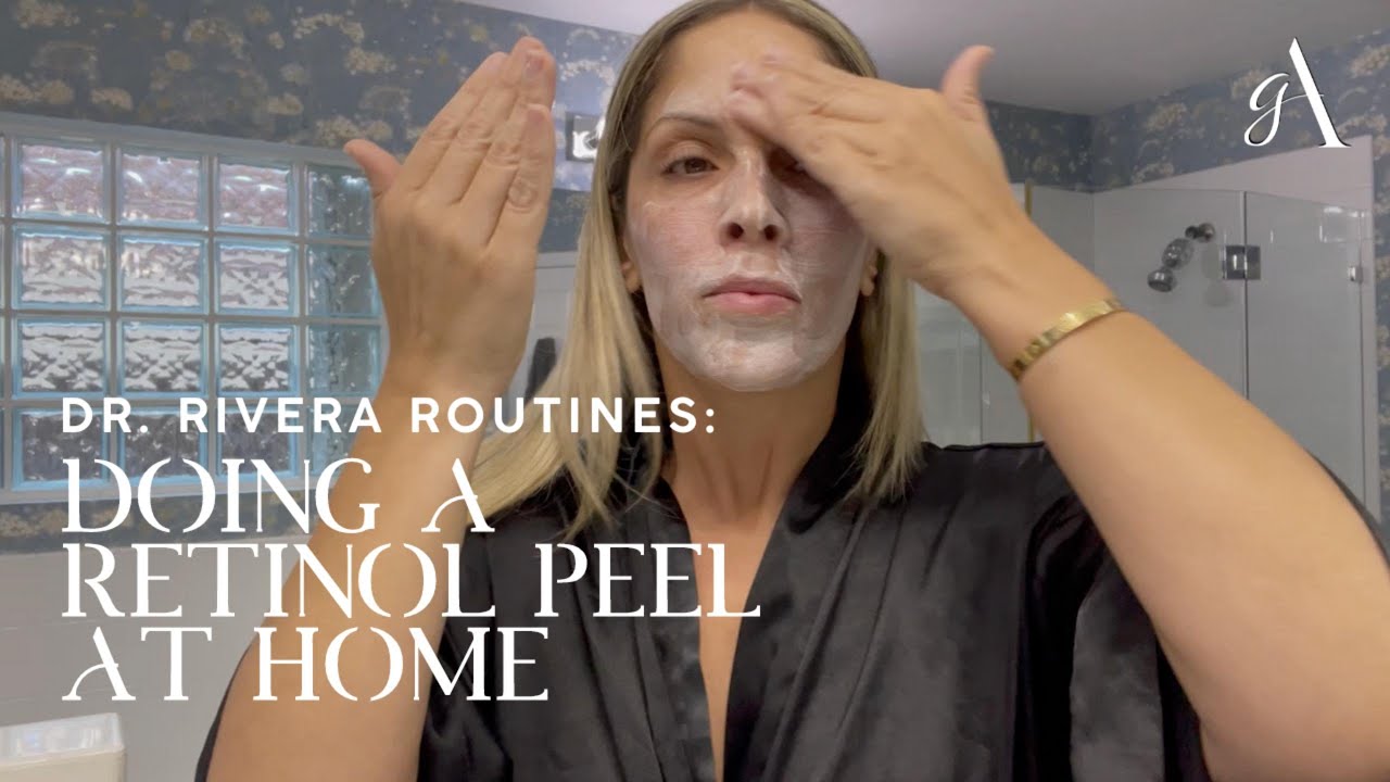 At-Home Retinol Peel for 5 Days with Dr. Rivera | GLANZ Aesthetics Miami