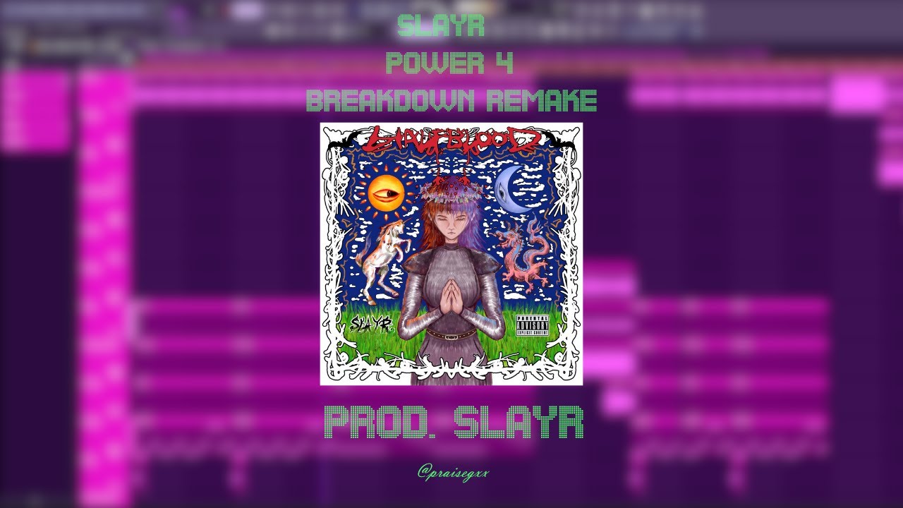 slayr - Power 4 Breakdown Remake (reprod. gx)