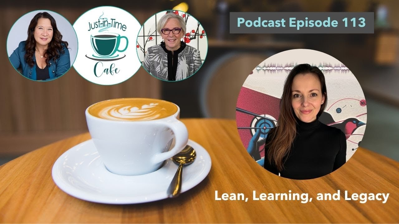 Lean, Learning, and Legacy, with Michelle Formanczyk