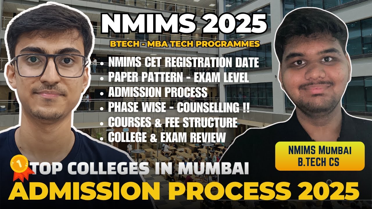 All About NMIMS CET 2025 | Exams to Admission Process | Best Private Engineering College in Mumbai