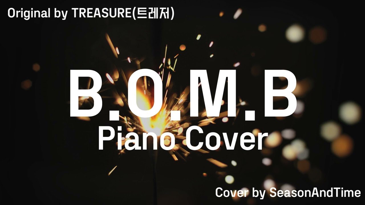 TREASURE(트레저) - B.O.M.B | Piano Cover 피아노 커버