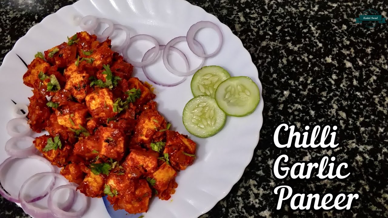 Chilli Garlic Paneer | Kadai Swad | Restaurant Style