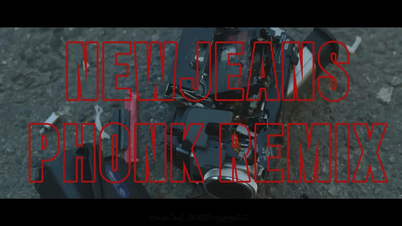 Newjeans “NEWJEANS” Phonk Remix FMV