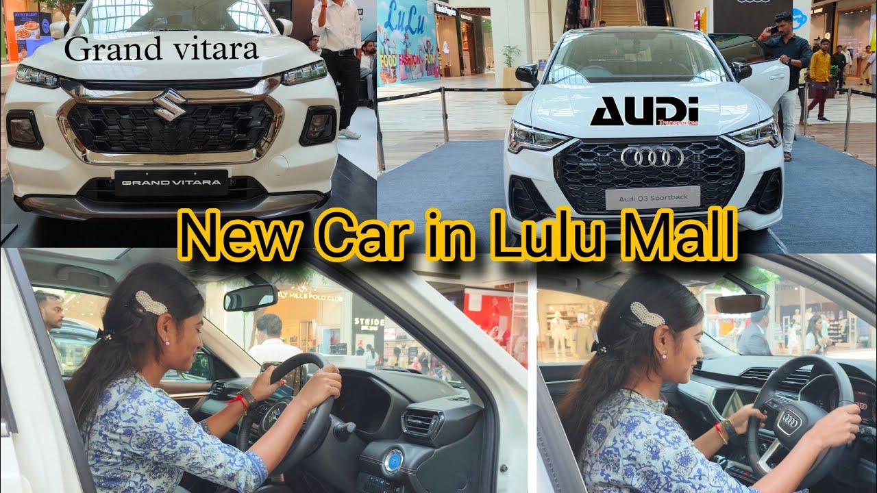 LULU MALL || New Car Grand Vitara and AUDI || @Tanya vlogs