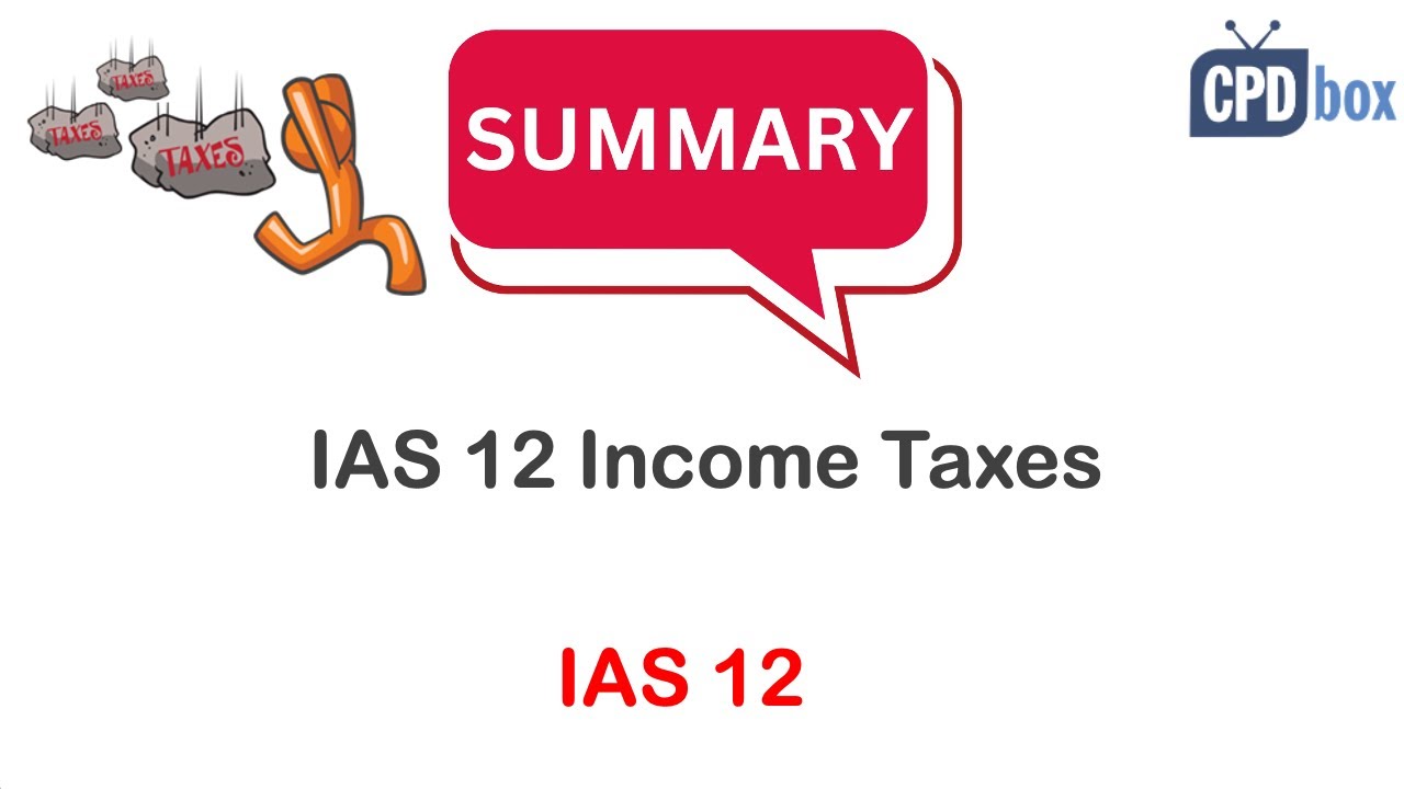 IAS 12 Income Taxes: Summary - applies in 2026