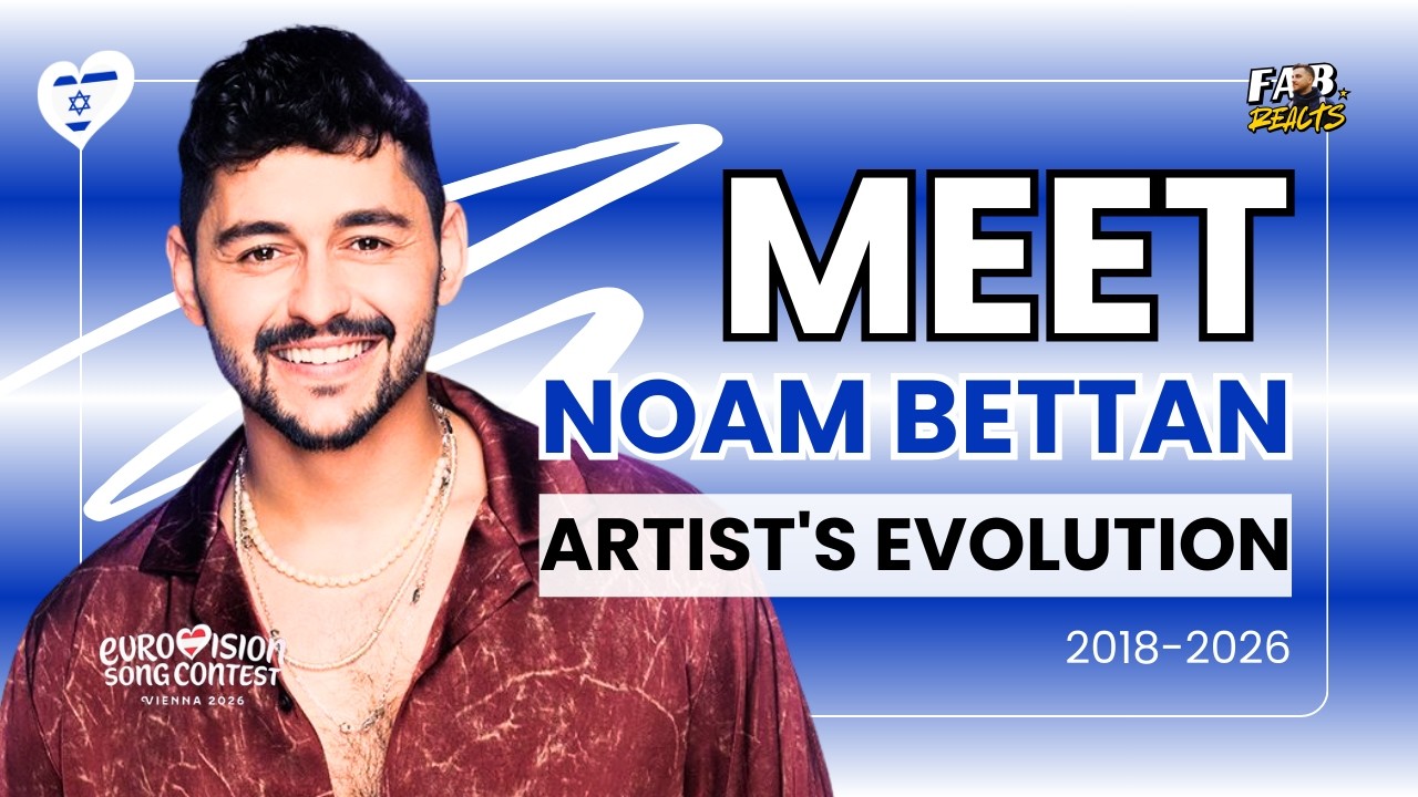 MEET Noam Bettan | Artist´s Evolution: 2018-2026 | ISRAEL 🇮🇱 ESC 2026 🎶😍 #esc2026 #evolution