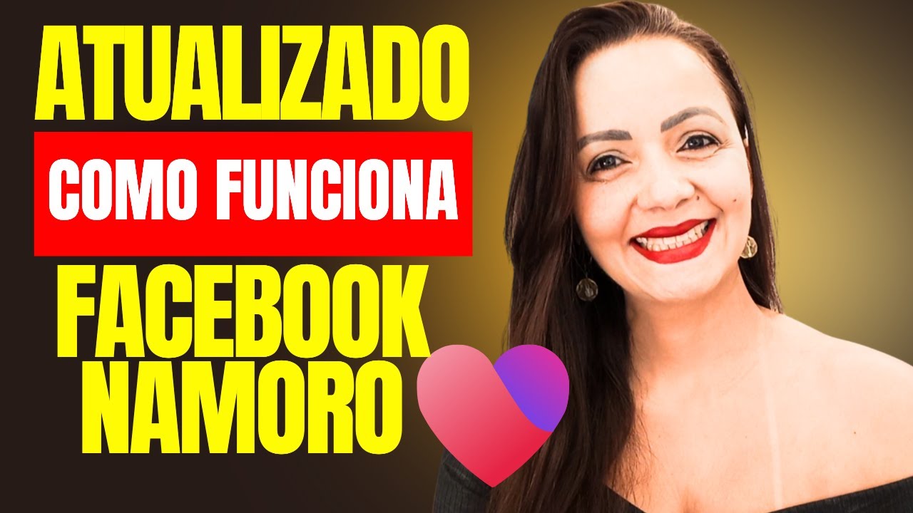 😮Como funciona o Facebook Namoro [TODOS OS DETALHES pra FUNCIONAR!] App de relacionamento grátis