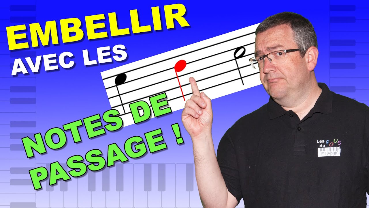 Maîtriser les Notes de Passage : Techniques pour Embellir Votre Musique au Piano