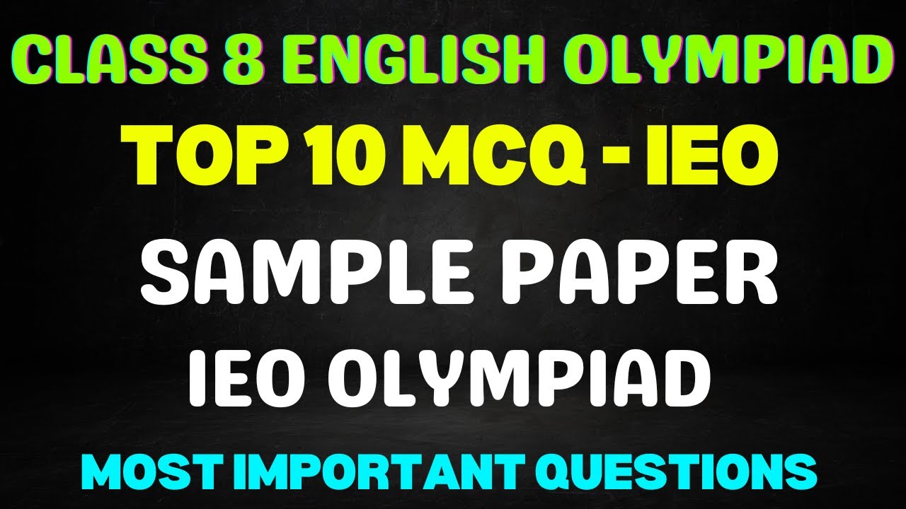 Class 8 English Olympiad Sample Paper 2025 | IEO Important MCQs