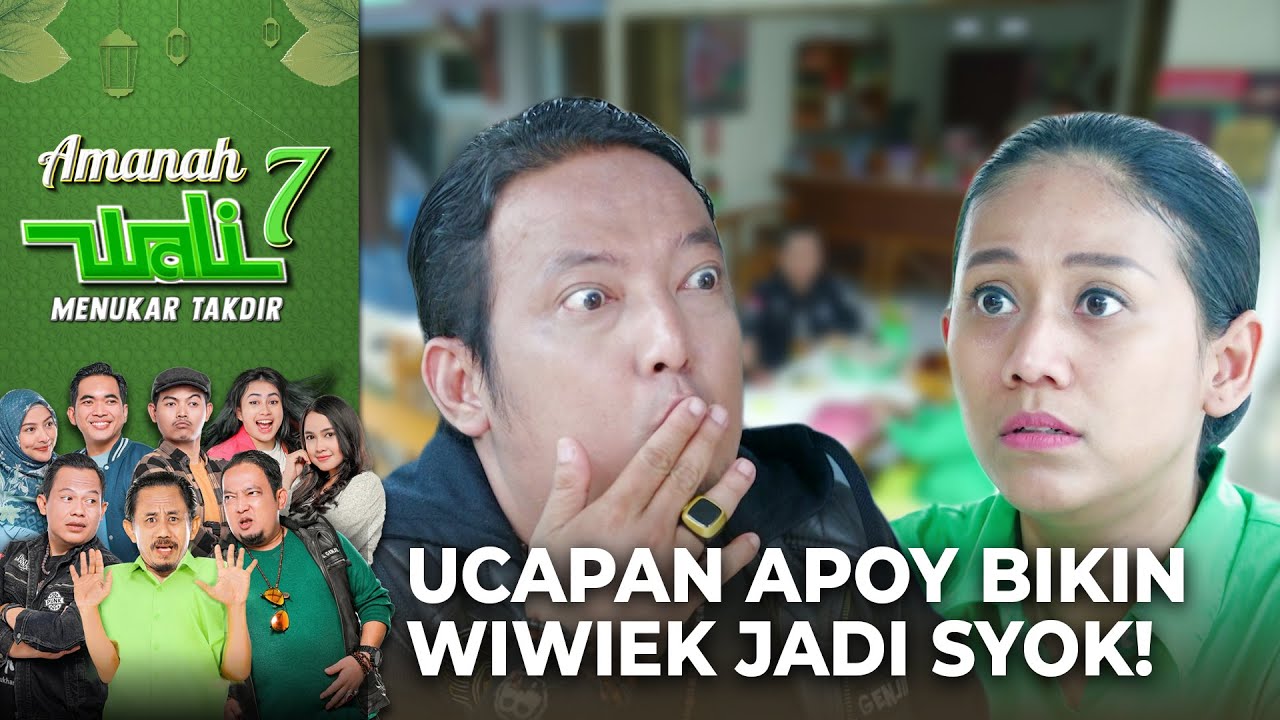 NGAKAK!! Apoy Keceplosan Ngomong Depan Wiwiek | AMANAH WALI 7 | Eps 10-11 (5/8)