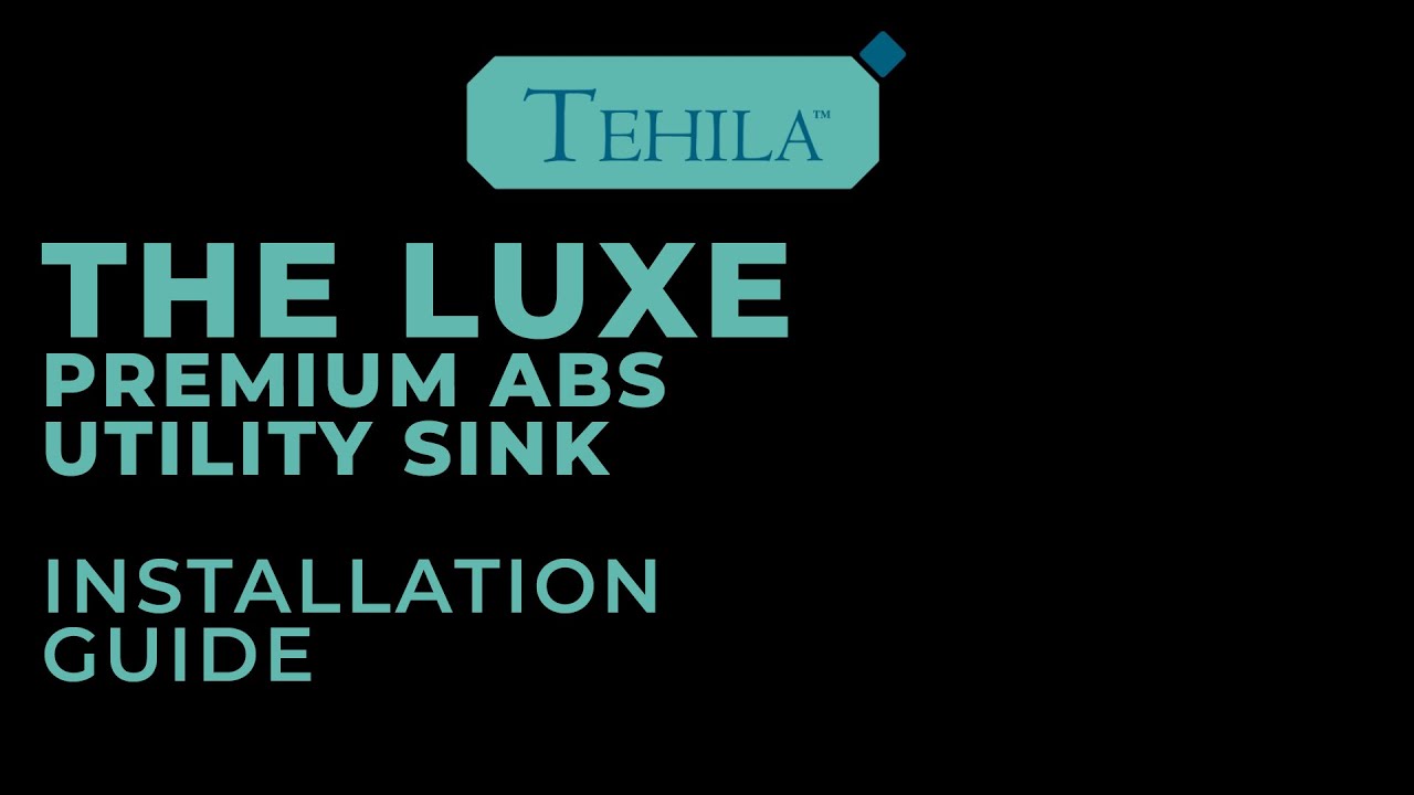 Tehila Luxe Premium Abs Utility Sink Installation Guide