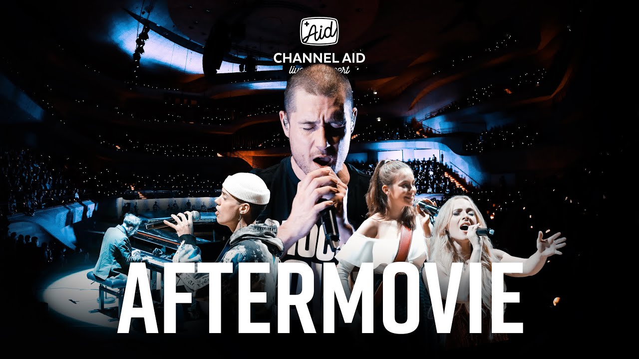 Channel Aid - live in Concert 2020 Aftermovie