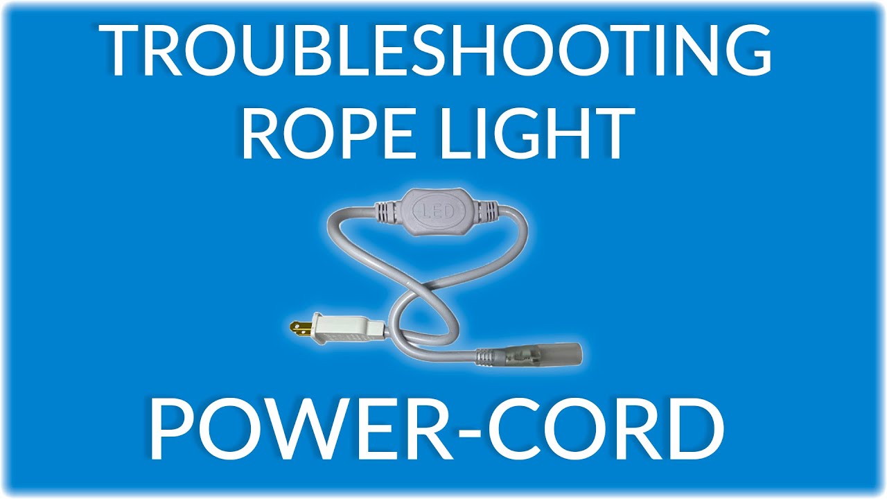 Troubleshooting Your Rope Light PowerCord | Rope Light Tutorial | AQLighting