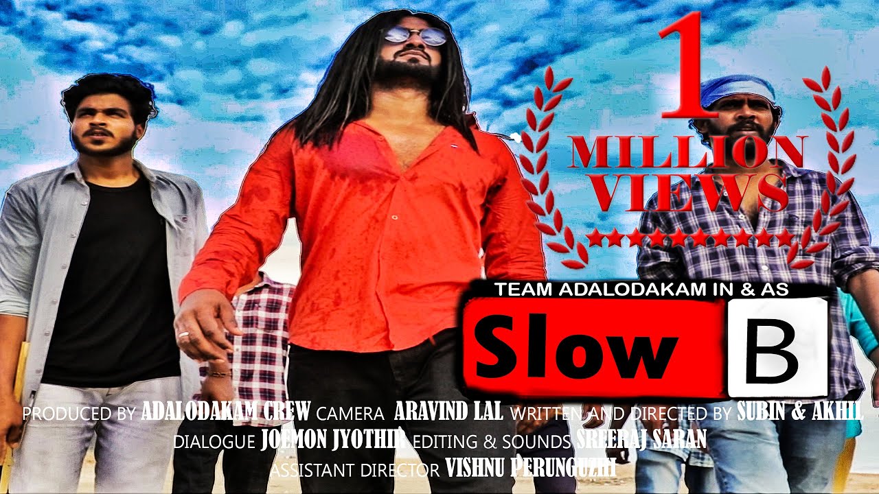 SLOW B |ക്ലൈമാക്സ് കാണാതിരിക്കരുതേ | A zero budget remake of most stylish  movie Big B |Adalodakam