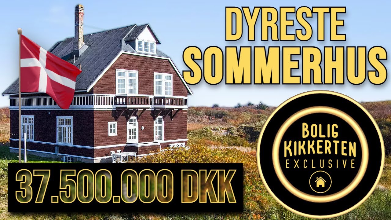 5 Dyreste sommerhuse til salg i Danmark!