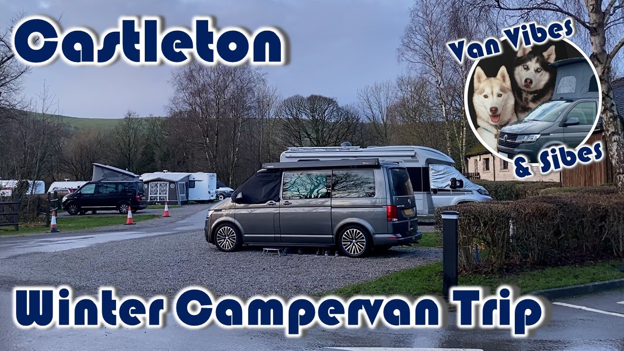 Castleton- Winter Campervan Weekend Away