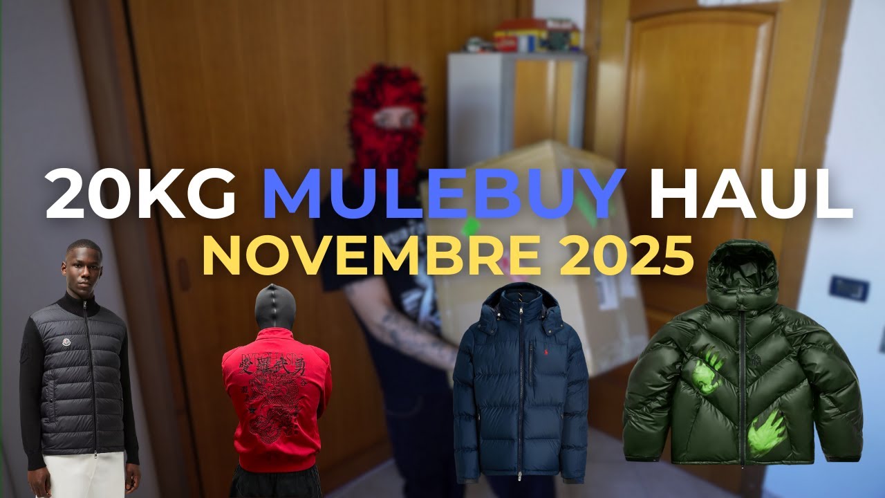 20KG MULEBUY  HAUL NOVEMBRE 2025 (RALPH LAUREN, MERTRA, MONCLER, TAOBAO FINDS)
