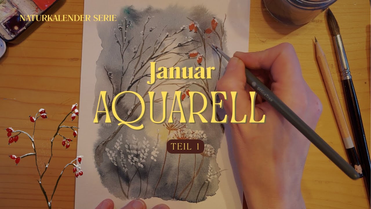 Naturkalender Aquarell – Januar ❄️🌿 | 12 Monate Naturmalerei (Teil 1)