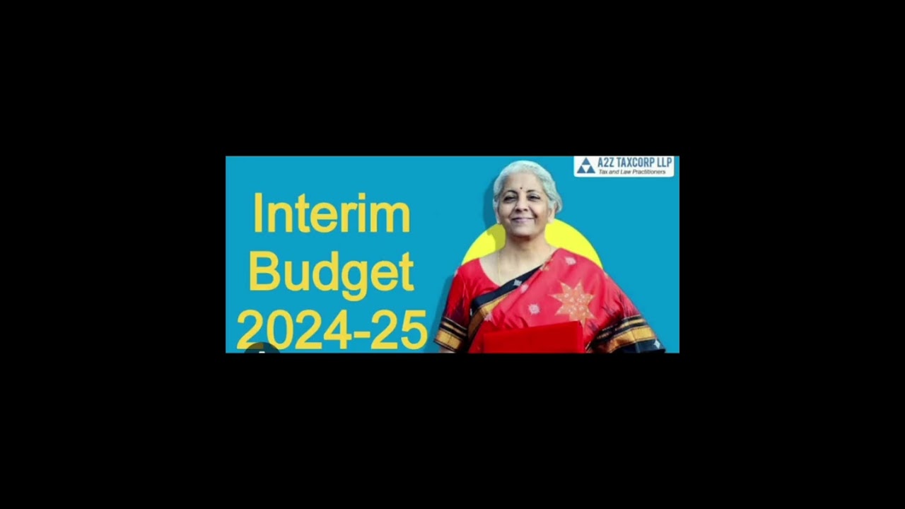Interim Budget 2024: Direct Tax Proposals