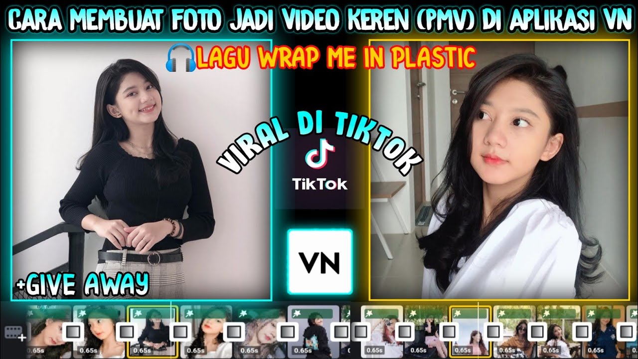 Cara Membuat Foto Jadi Video Keren (PMV) Mengikuti Beat Musik Di VN || Lagu Wrap Me In Plastic