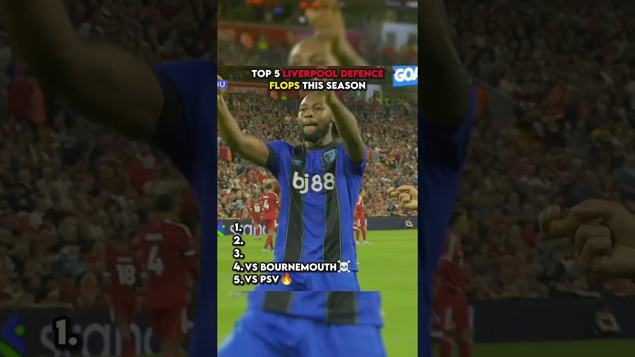 Top 5 Liverpool defence flops this season