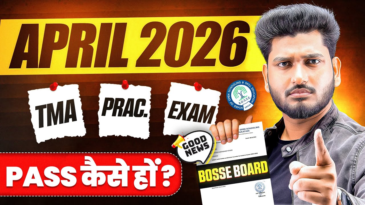 BOSSE Exam April 2026 Updates Dates, Assignments, Practical, Syllabus & How to Pass in BOSSE?