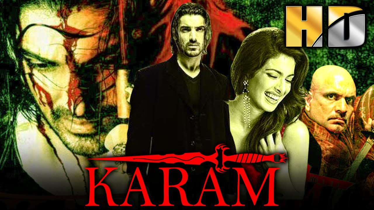 Karam (HD) - Bollywood Blockbuster Hindi Film |John Abraham, Priyanka Chopra, Bharat Dabholkar | करम