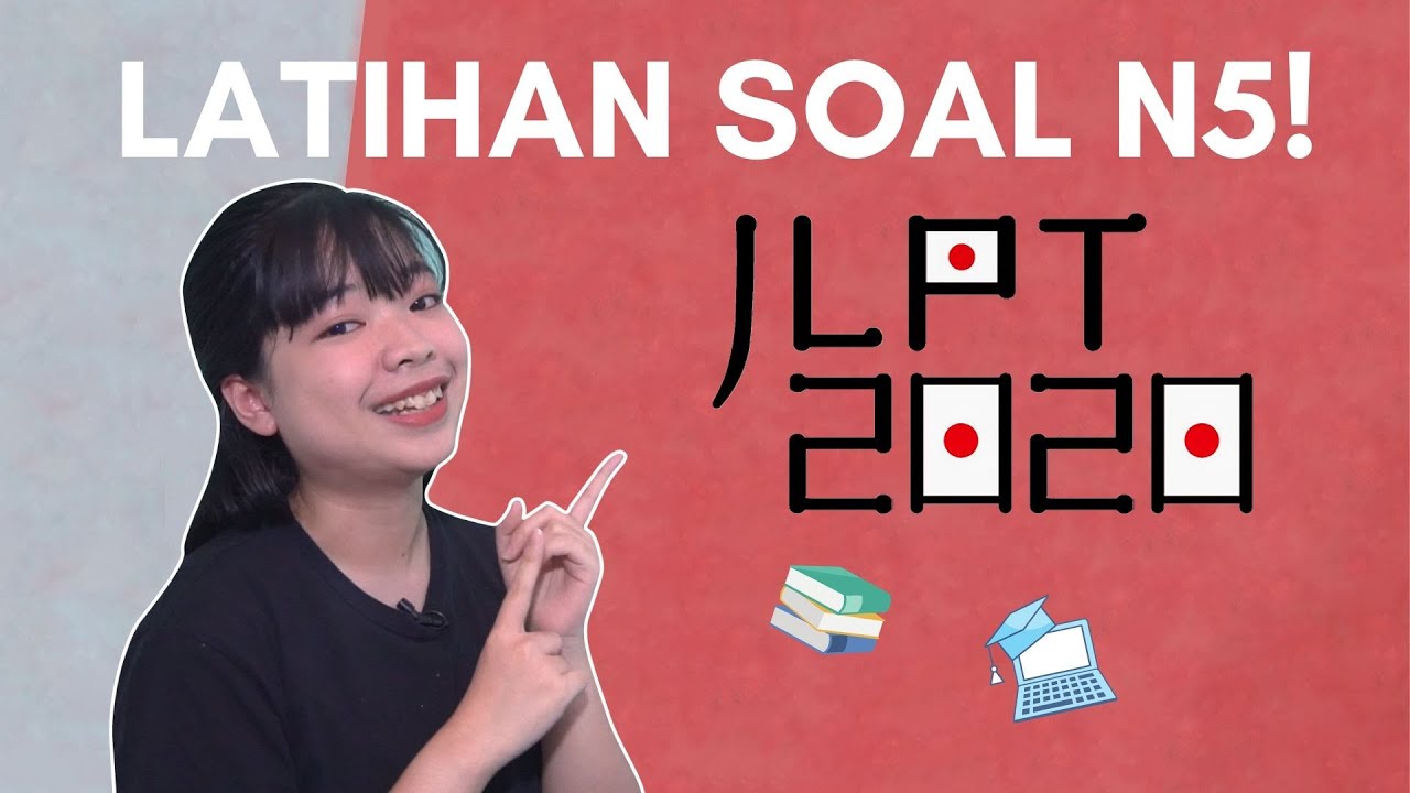 INI CARA Ngerjain SOAL JLPT Supaya LULUS N5 Tahun 2020