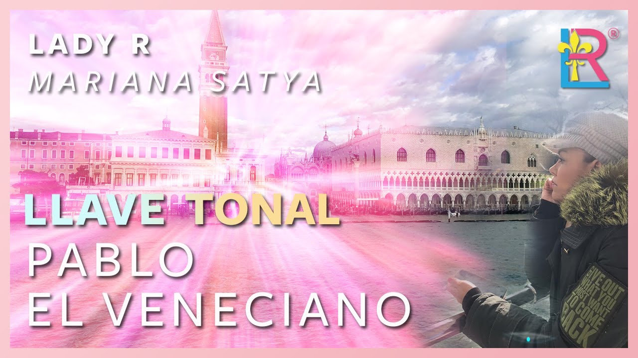 LLAVE TONAL - PABLO EL VENECIANO