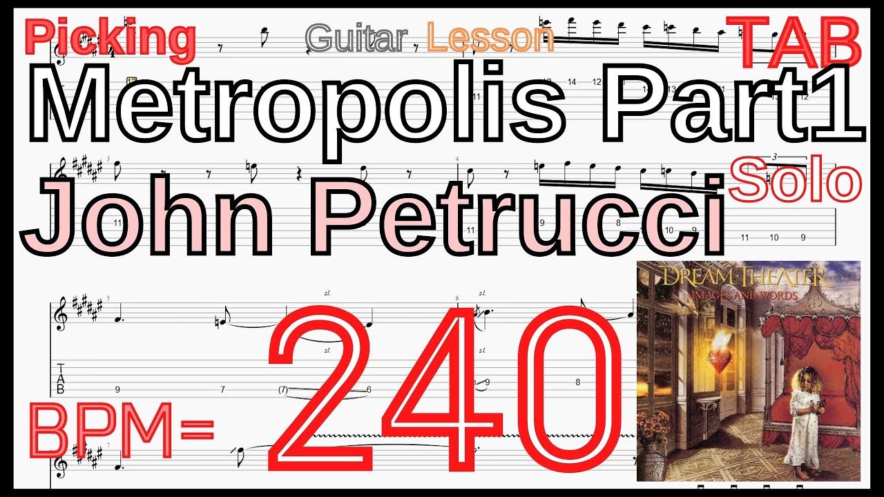 【BPM240】TAB Metropolis Part1 / Dream Theater Guitar Solo  John Petrucci ギター練習 メトポリ【Picking ピッキング】