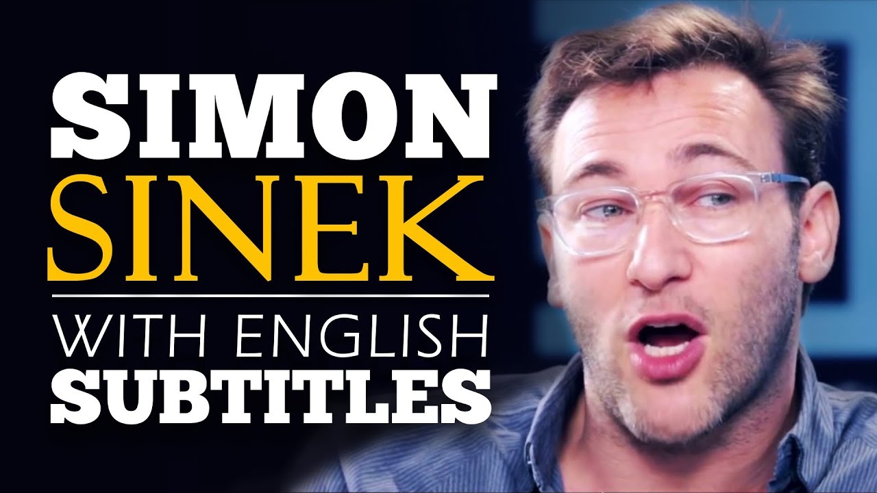 ENGLISH SPEECH | SIMON SINEK: 5 Rules for Success (English Subtitles)