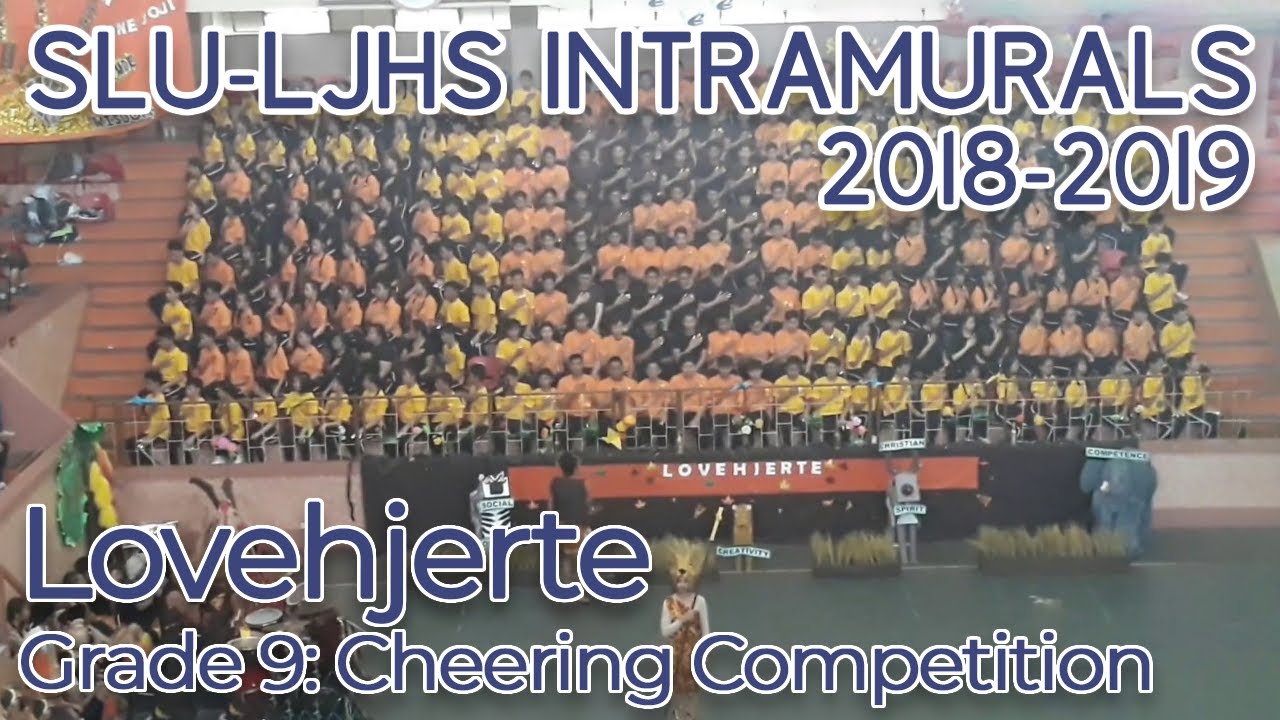SLU-LJHS Intramurals 2018-2019: Lovehjerte (Grade 9) Cheers