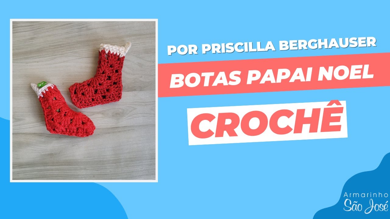 Como Fazer Bota Do Papai Noel em Crochê.