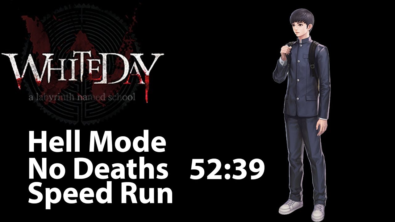 White Day | Hell | No Death Speed Run | 52:39