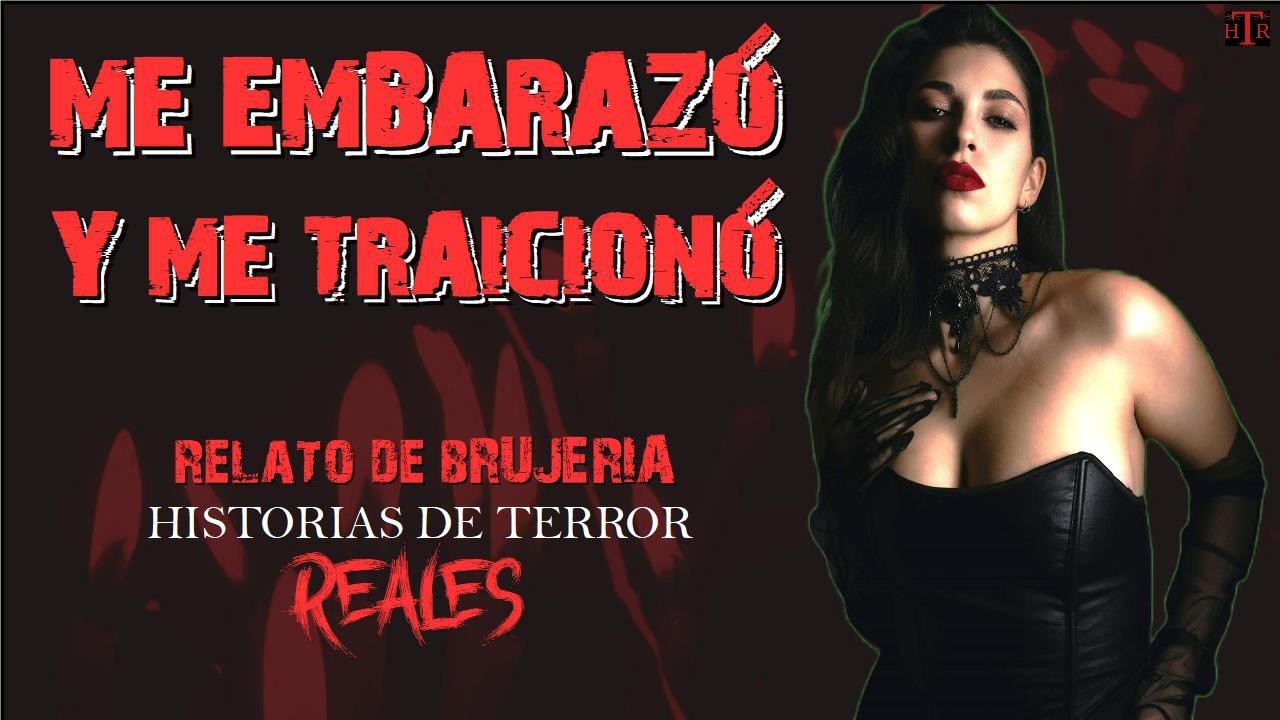 ME EMBARAZÓ Y ME TRAICIONÓ | RELATO DE BRUJERÍA | Historias de Terror Reales