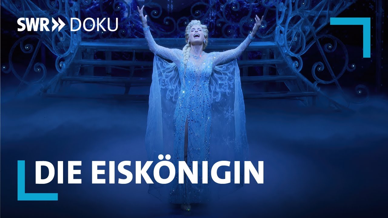 Die Eiskönigin - die Geschichte der Schwestern Anna und Elsa auf der Musical-Bühne | SWR Doku