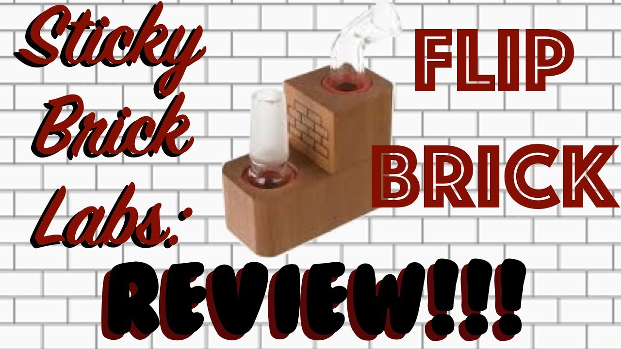 Sticky Brick Labs: Flip Brick Vaporizer Review 🙌🏾 *watch BEFORE you buy*