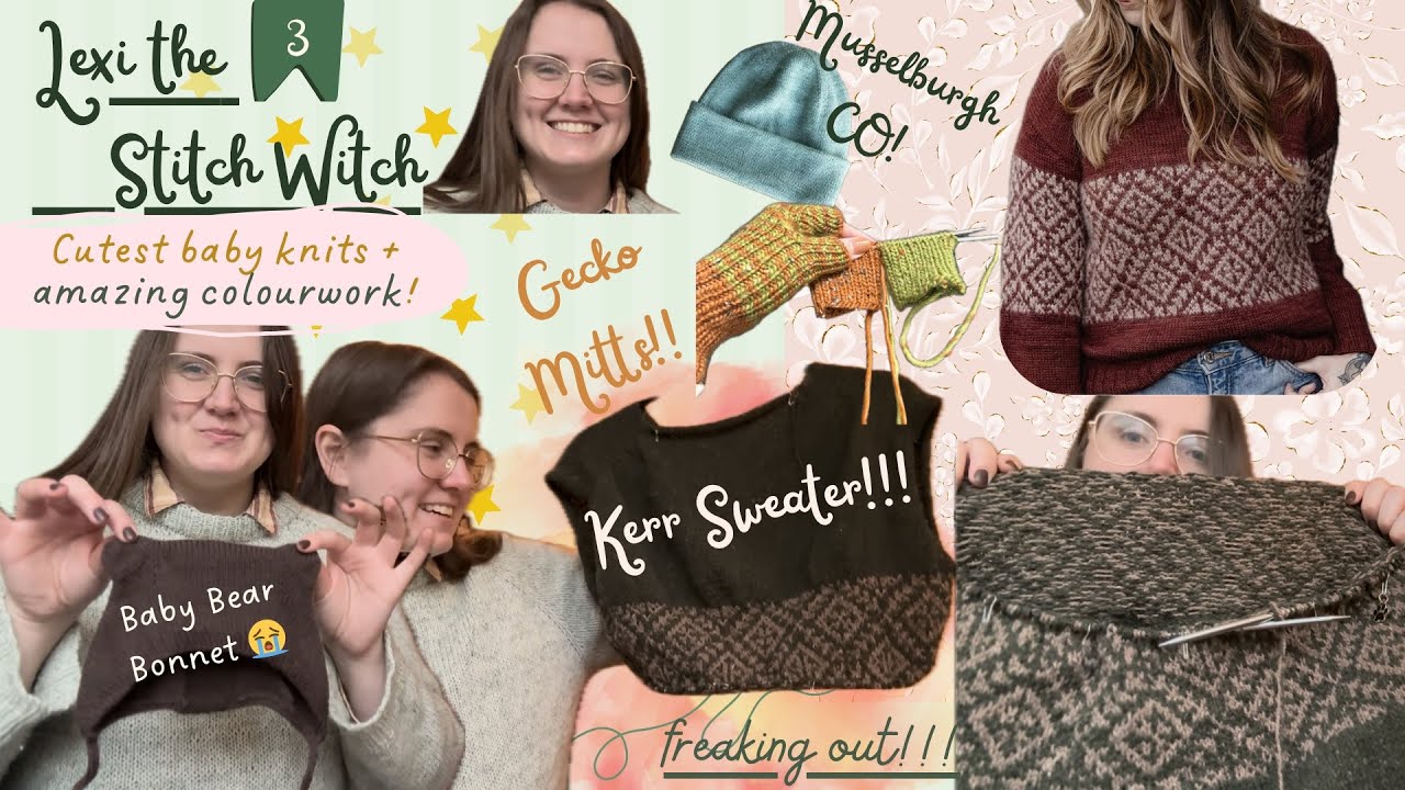 Ep. 3: Baby Bear Bonnet, Kerr Sweater & Gecko Mitts Test Knit – Lexi the Stitch Witch Knitting Pod